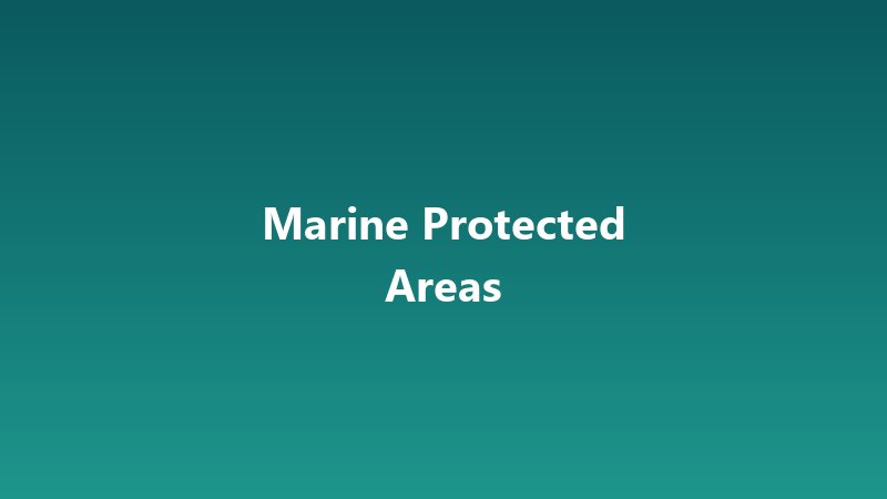 [Sample] Marine Protected Areas