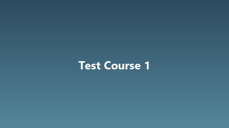 Test Course 1